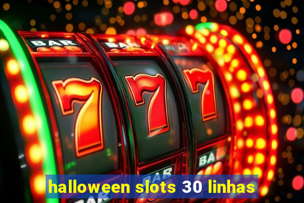 halloween slots 30 linhas